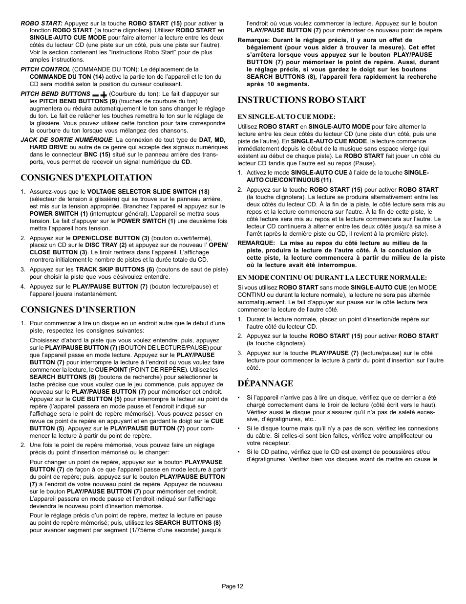 Consignes d’exploitation, Consignes d’insertion, Instructions robo start | Dépannage | Gemini CD-210 User Manual | Page 12 / 16