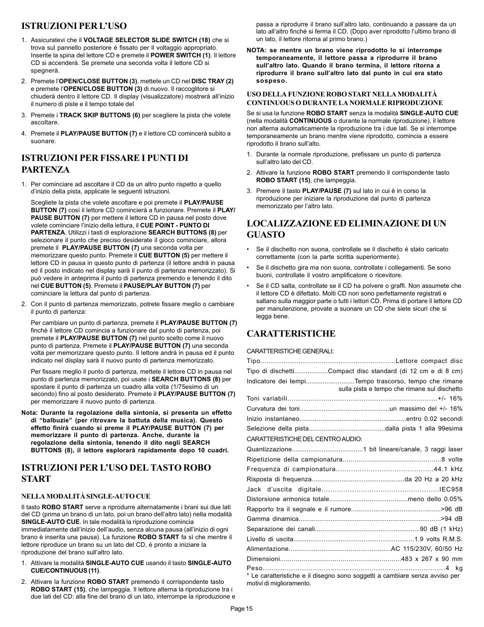 Istruzioni per l’uso, Istruzioni per fissare i punti di partenza, Istruzioni per l’uso del tasto robo start | Localizzazione ed eliminazione di un guasto, Caratteristiche | Gemini CD-210 User Manual | Page 15 / 16