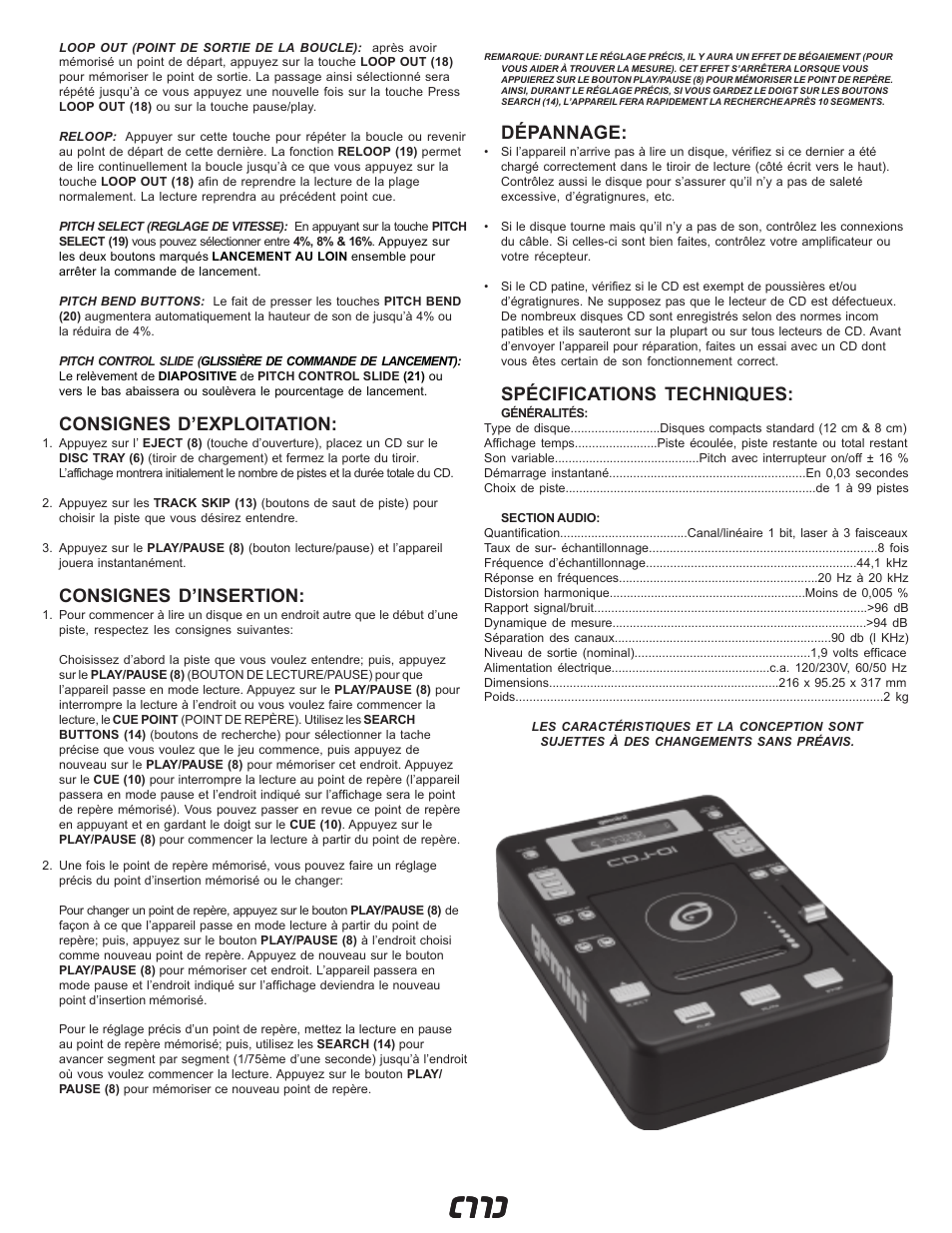 Consignes d’exploitation, Consignes d’insertion, Dépannage | Spécifications techniques | Gemini CDJ-0I User Manual | Page 11 / 12