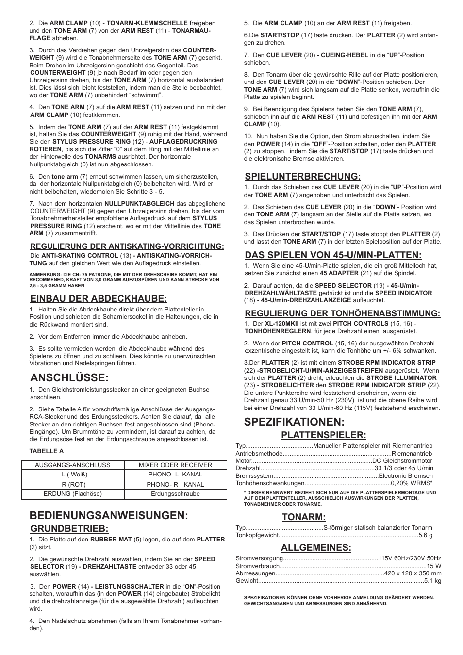 Anschlüsse, Bedienungsanweisungen, Spezifikationen | Einbau der abdeckhaube, Grundbetrieb, Spielunterbrechung, Das spielen von 45-u/min-platten, Plattenspieler, Tonarm, Allgemeines | Gemini XL-120MKII User Manual | Page 8 / 16