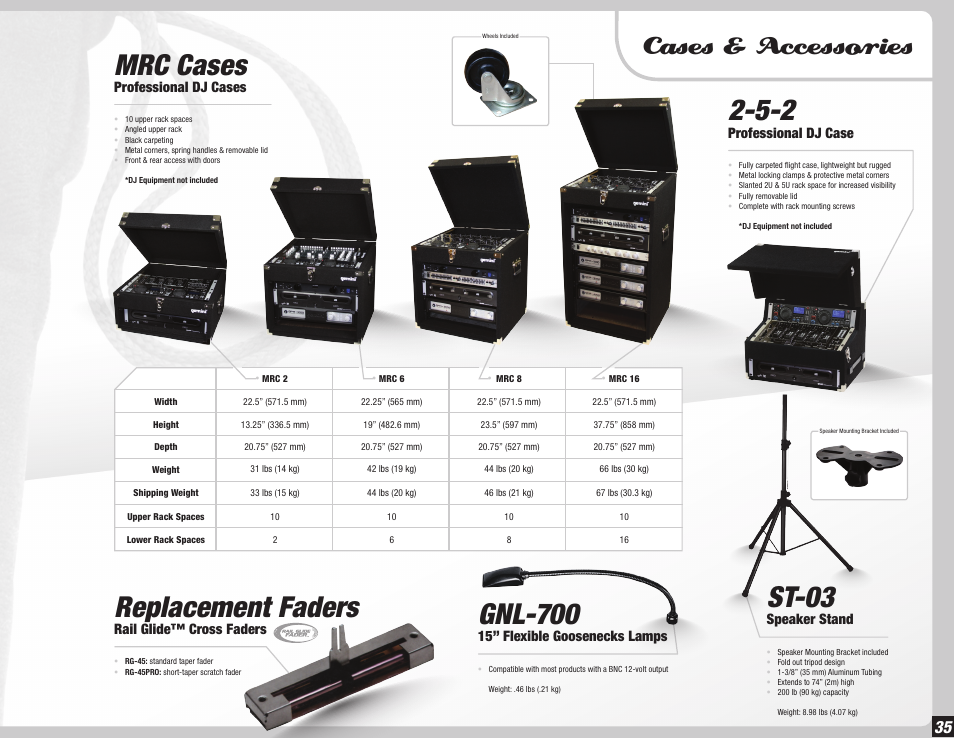 Mrc cases, Cases & accessories, Gnl-700 | St-03, Replacement faders, Professional dj cases, Professional dj case, 15” flexible goosenecks lamps, Speaker stand, Rail glide™ cross faders | Gemini Dual CD Mixing Console 36 User Manual | Page 35 / 36