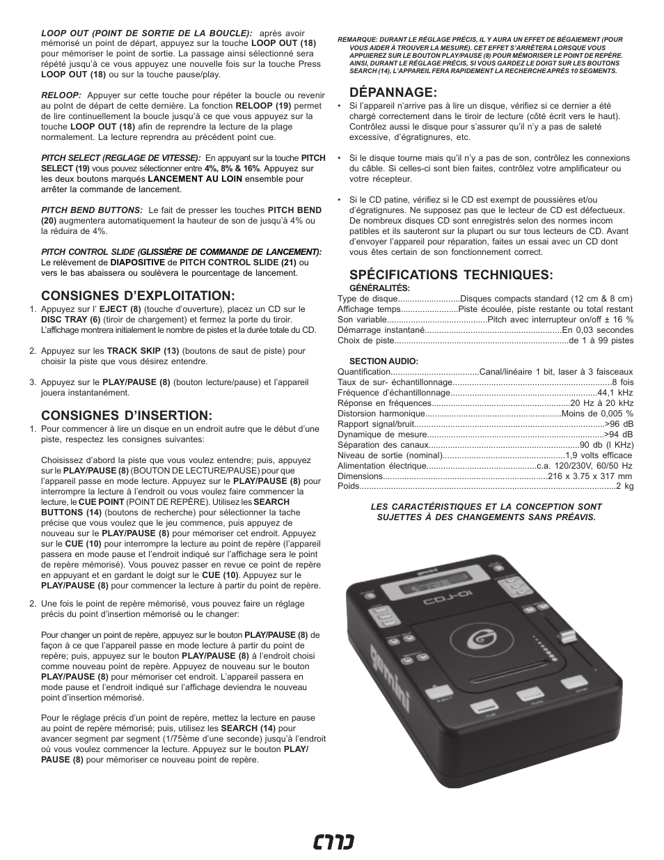 Consignes d’exploitation, Consignes d’insertion, Dépannage | Spécifications techniques | Gemini CDJ-01 User Manual | Page 11 / 12