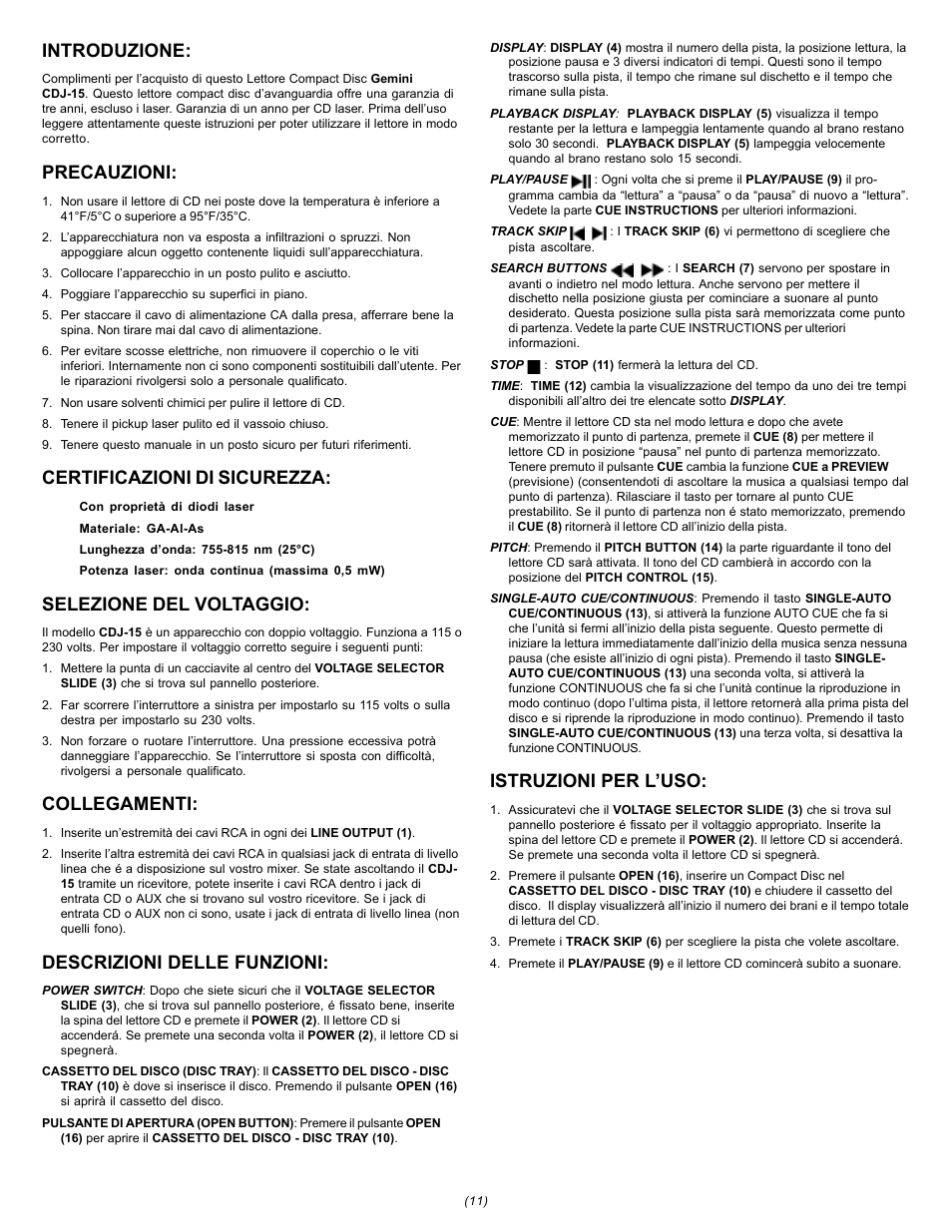 Introduzione, Precauzioni, Certificazioni di sicurezza | Selezione del voltaggio, Collegamenti, Descrizioni delle funzioni, Istruzioni per l’uso | Gemini CDJ-15 User Manual | Page 11 / 13