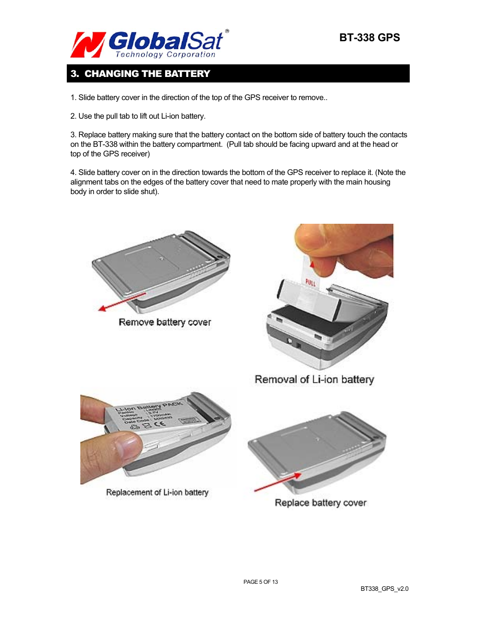 Bt-338 gps, Changing the battery | Globalsat Technology BT-338 User Manual | Page 6 / 14