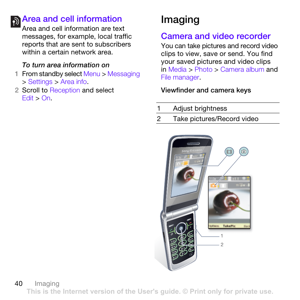 Area and cell information, Imaging, Camera and video recorder | Sony Ericsson Z780 User Manual | Page 40 / 85