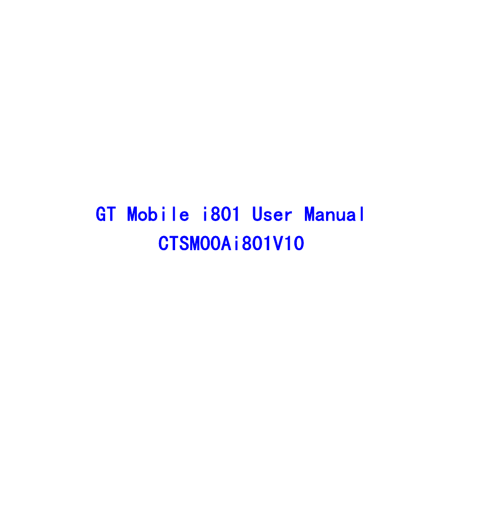GT Mobile I801 User Manual | 94 pages
