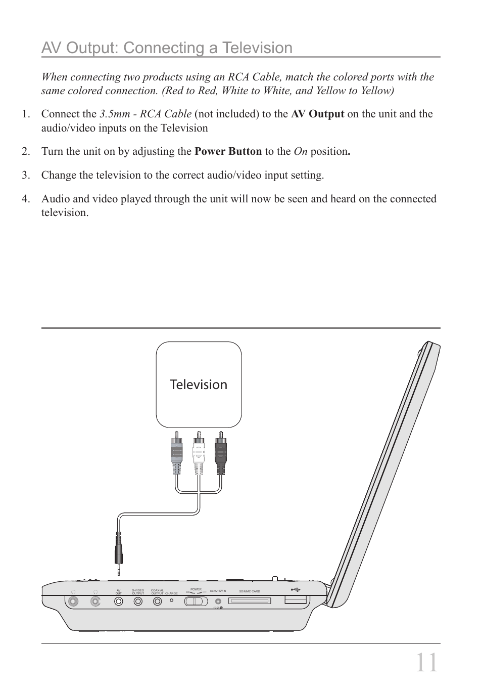 Av output: connecting a television, Television | GPX PD808B User Manual | Page 11 / 24