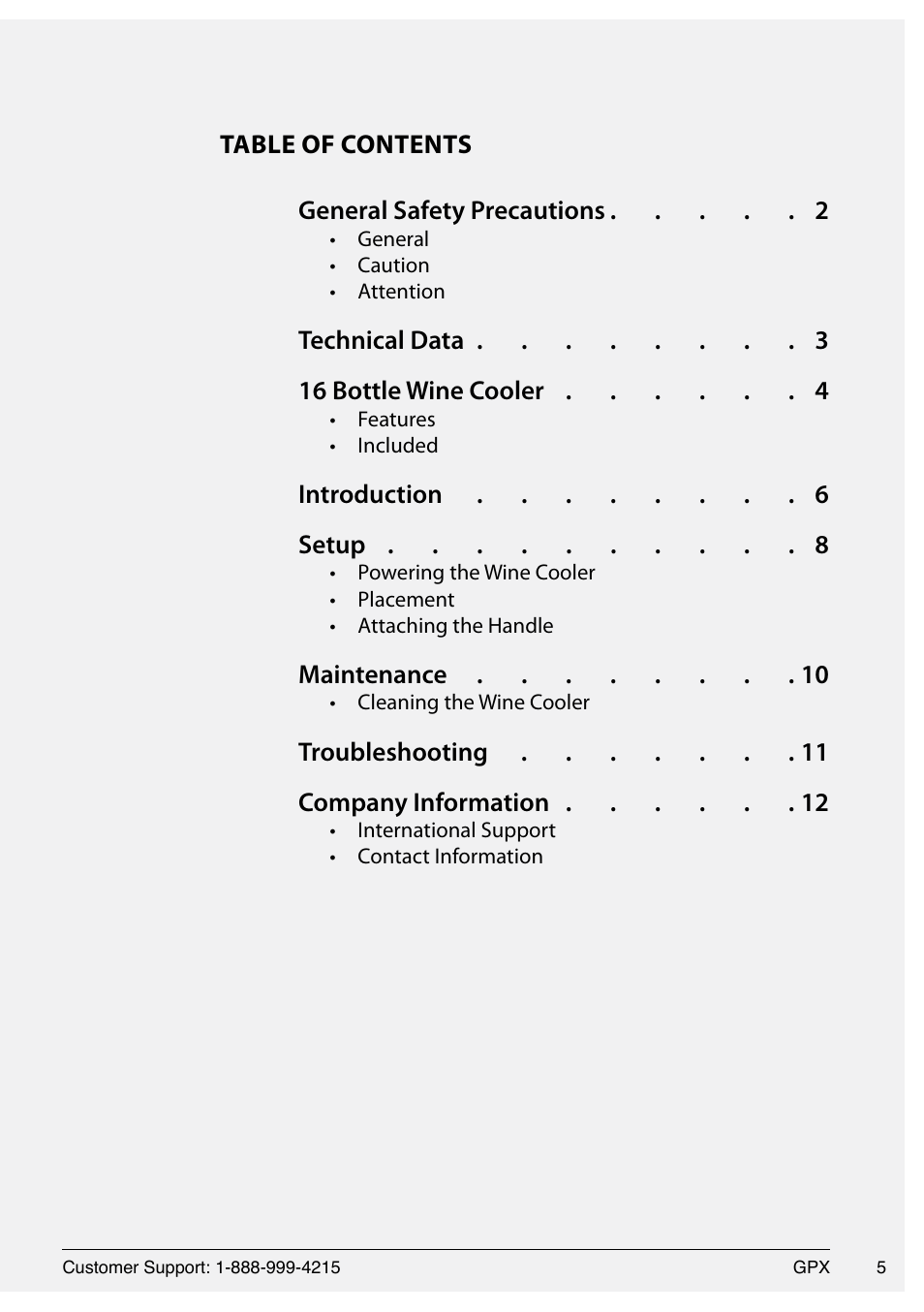 Table of contents general safety precautions 2, Technical data 3 16 bottle wine cooler 4, Introduction 6 setup 8 | Maintenance 10, Troubleshooting 11 company information 12 | GPX 1536-0810-10 User Manual | Page 5 / 12