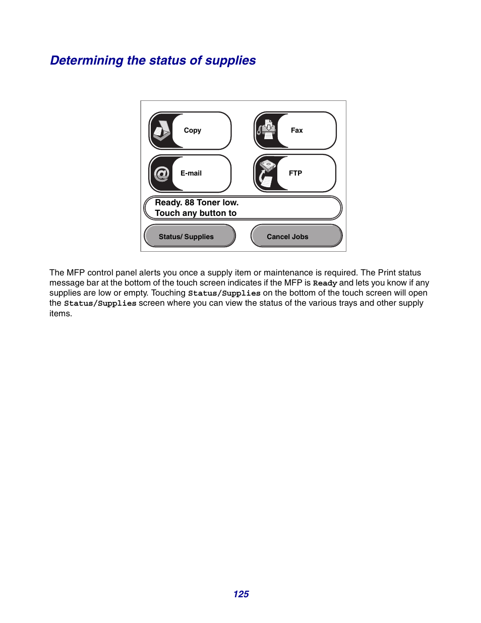 Determining the status of supplies | GPX X642 User Manual | Page 125 / 191