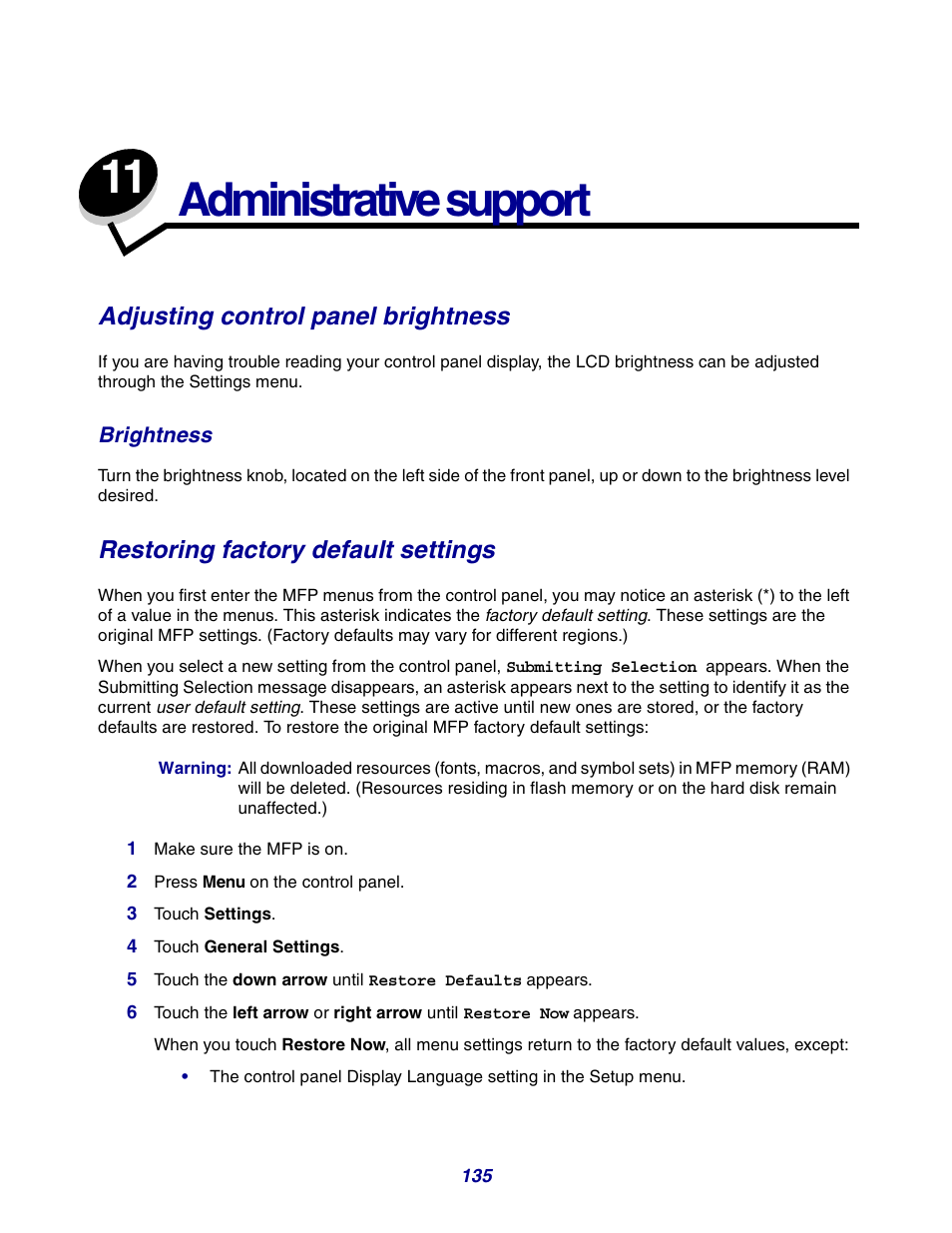 Administrative support, Adjusting control panel brightness, Brightness | Restoring factory default settings, Chapter 11: administrative support, 11 administrative support | GPX X642 User Manual | Page 135 / 191