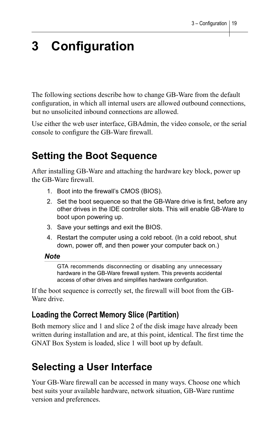 3 configuration, Setting the boot sequence, Loading the correct memory slice (partition) | Selecting a user interface, 3 conﬁguration | Global Technology Associates SOFTWARE FIREWALL GBWA200501-01 User Manual | Page 23 / 60
