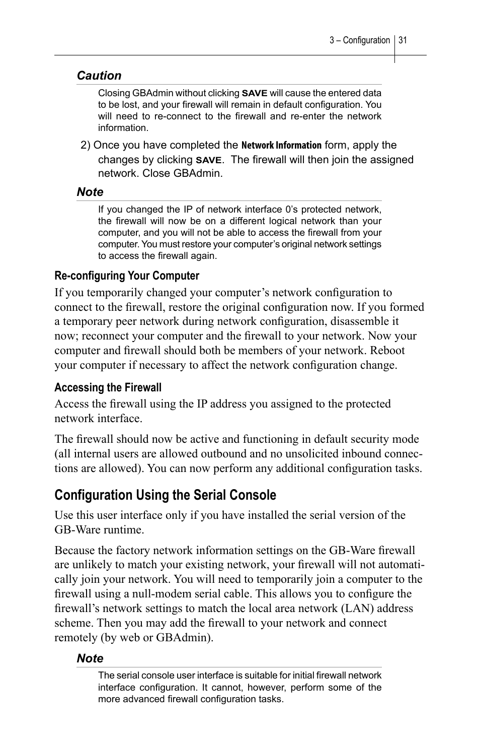Re-configuring your computer, Accessing the firewall, Configuration using the serial console | Re-conﬁguring your computer accessing the firewall, Conﬁguration using the serial console | Global Technology Associates SOFTWARE FIREWALL GBWA200501-01 User Manual | Page 35 / 60