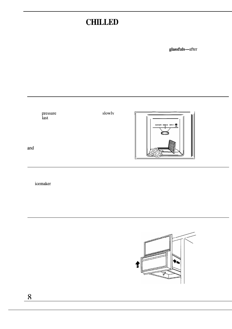 Ice & water dispenser, When dispensing ice... when dispensing water, If ice clumps form in storage bin | GE Monogram ZS48N User Manual | Page 8 / 24