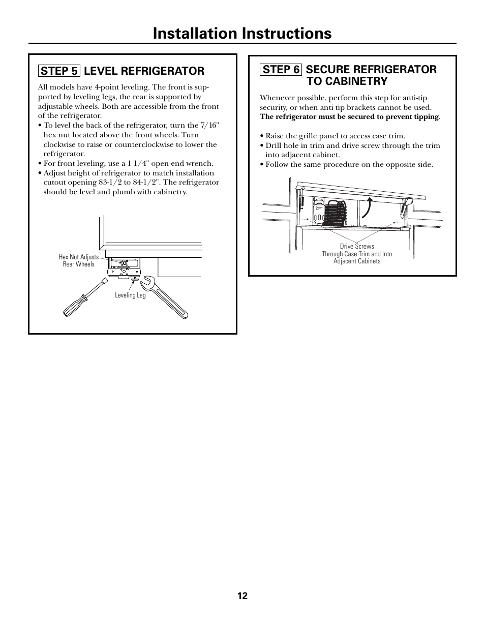 Installation instructions, Step 5 level refrigerator, Step 6 secure refrigerator to cabinetry | GE Monogram ZICS360N LH User Manual | Page 12 / 20
