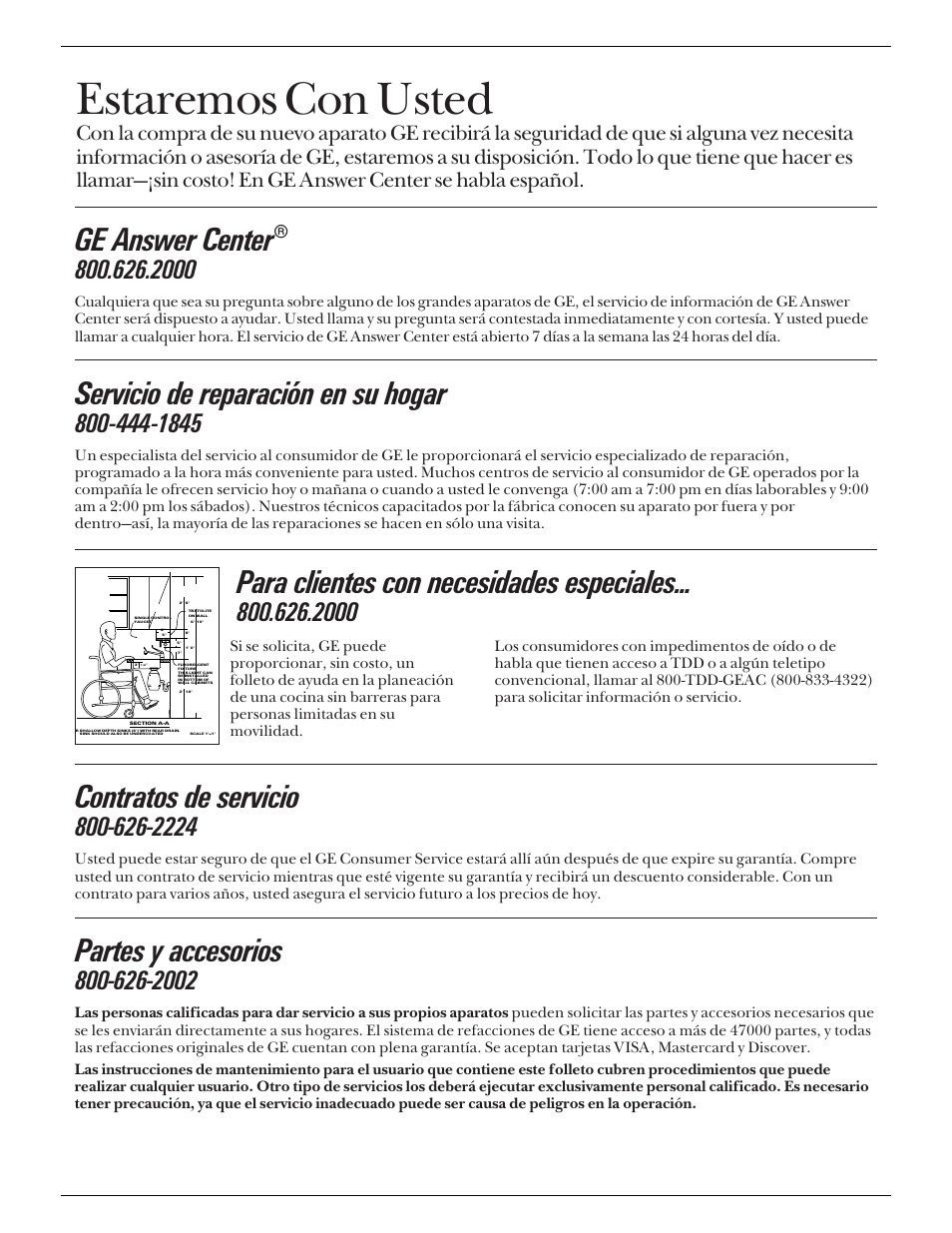 Estaremos con usted, Servicio de reparación en su hogar, Ge answer center | Contratos de servicio, Partes y accesorios, Para clientes con necesidades especiales | GE Monogram ZDIB50 User Manual | Page 42 / 44