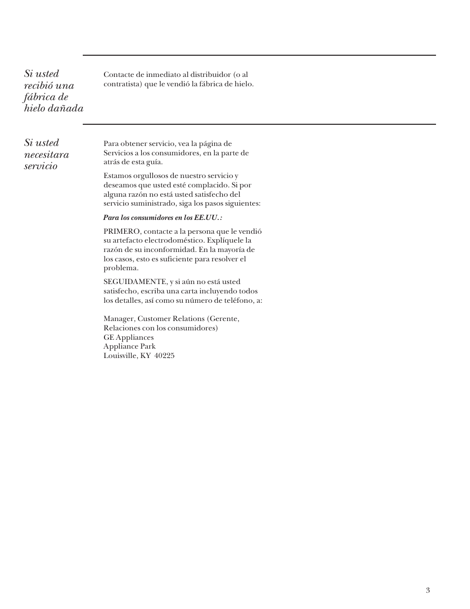 Servicio de reparaciones, Si usted recibió una fábrica de hielo dañada, Si usted necesitara servicio | GE Monogram ZDIS15 User Manual | Page 31 / 46