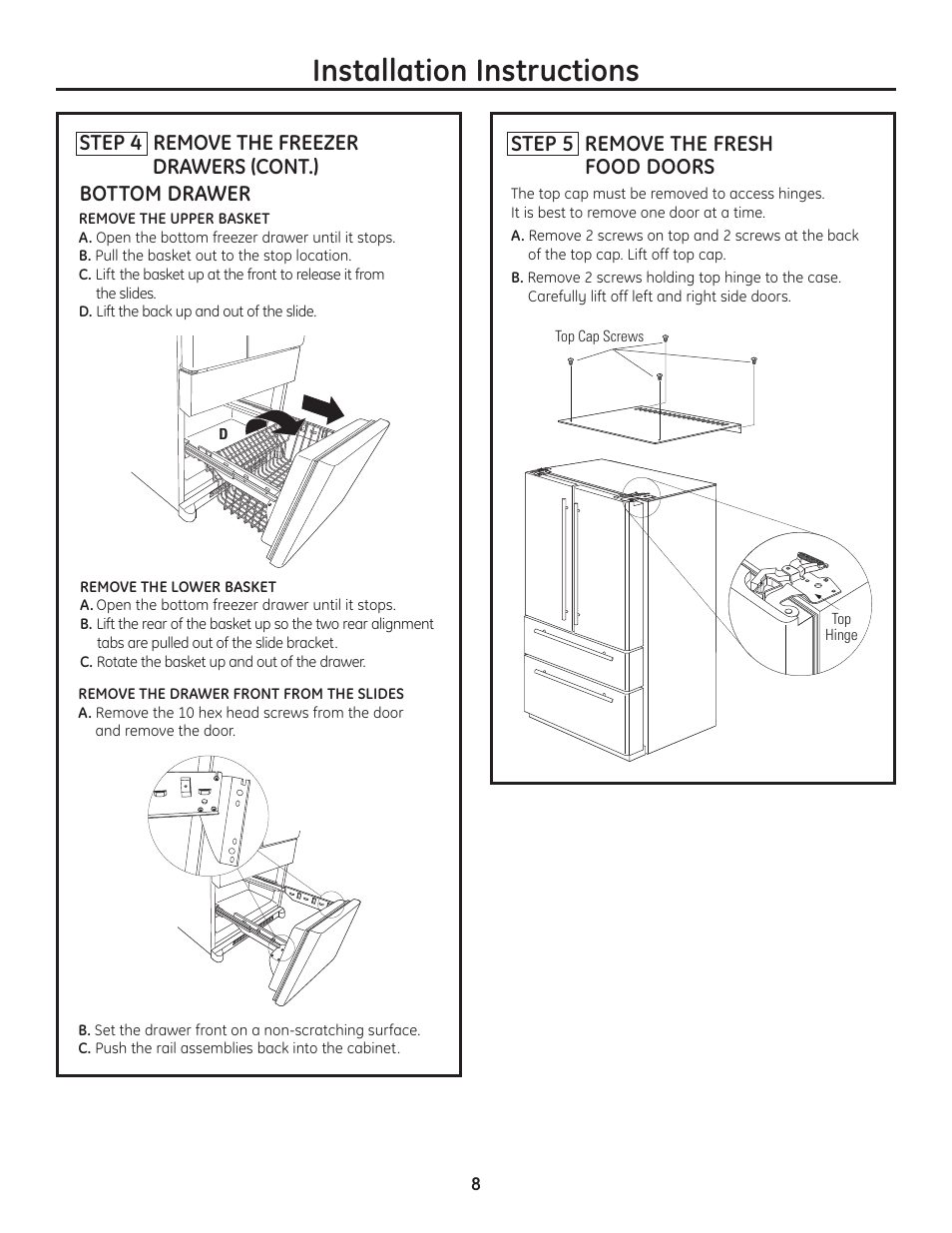 Installation instructions, Bottom drawer, Step 5 remove the fresh food doors | Step 4 remove the freezer drawers (cont.) | GE Monogram Drawer Freezer Refrigerator User Manual | Page 8 / 16