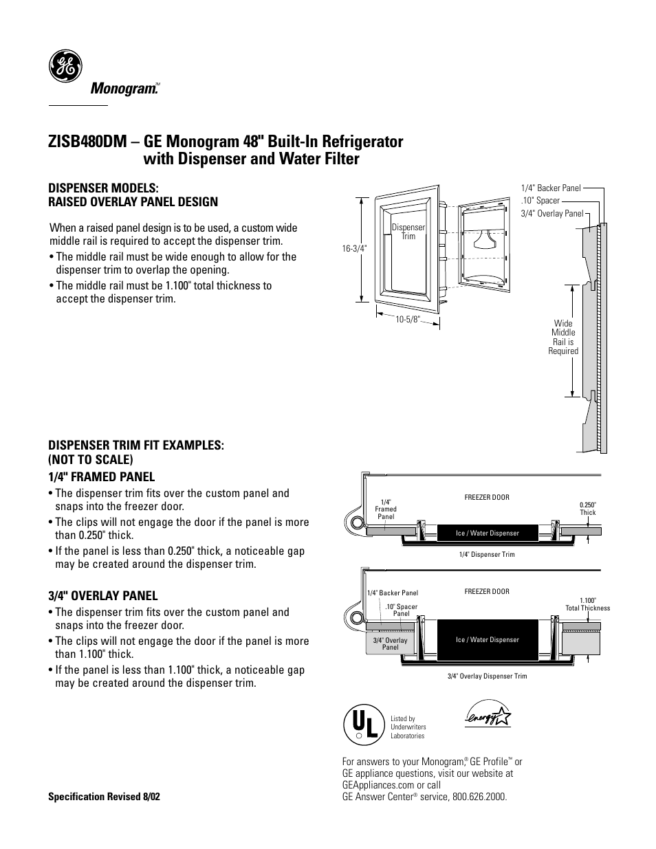 Monogram, Dispenser models: raised overlay panel design, 1/4" framed panel | 3/4" overlay panel, Dispenser trim fit examples: (not to scale) | GE Monogram MONOGRAM ZISB480DM User Manual | Page 5 / 6