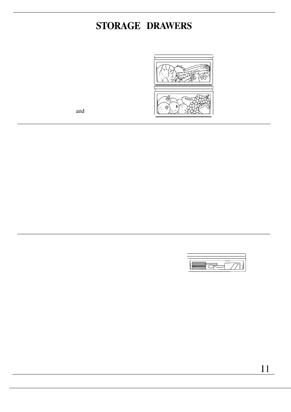 Storage drawers, Fruit and vegetable drawers, Sealed drawer unsealed drawer | Sealed snack pan | GE Monogram ZIS36N User Manual | Page 11 / 24