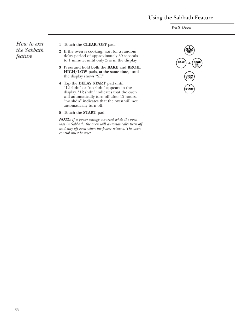 How to exit the sabbath feature, Using the sabbath feature | GE Monogram ZEK938 – 27 ″ Single Wall Oven User Manual | Page 36 / 136