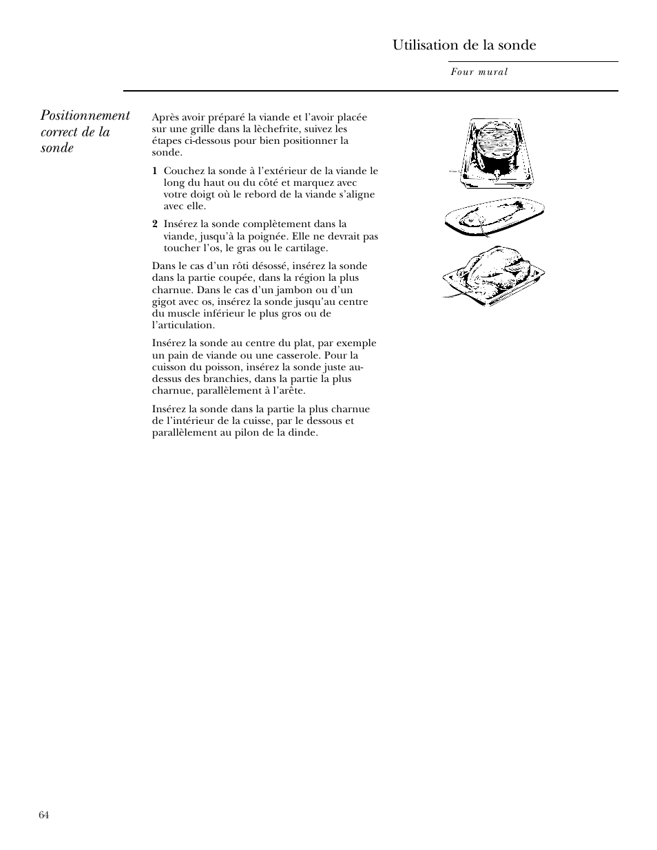 Positionnement correct de la sonde, Utilisation de la sonde | GE Monogram ZEK938 – 27 ″ Single Wall Oven User Manual | Page 64 / 136