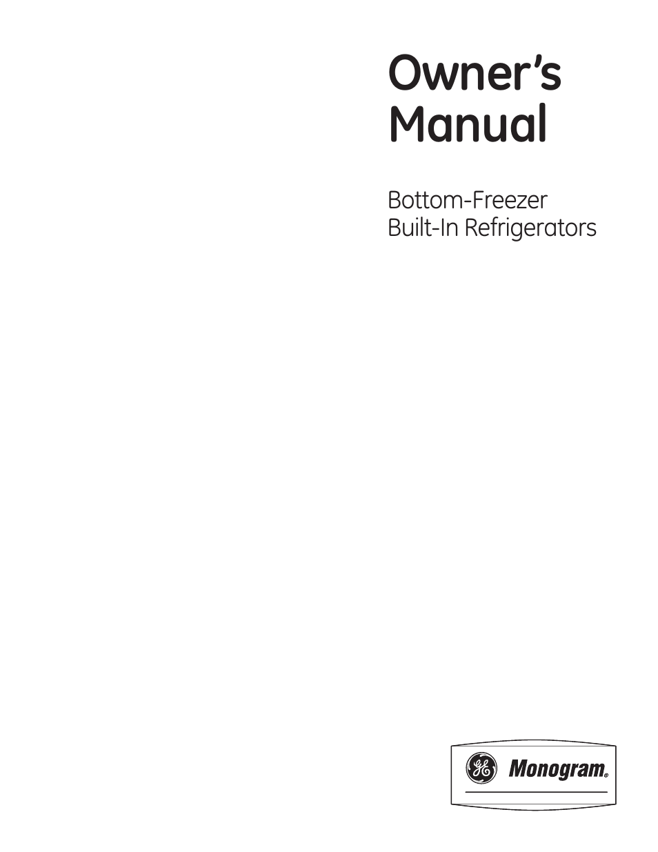 GE Monogram Bottom-Freezer Built-In Refrigerator User Manual | 20 pages