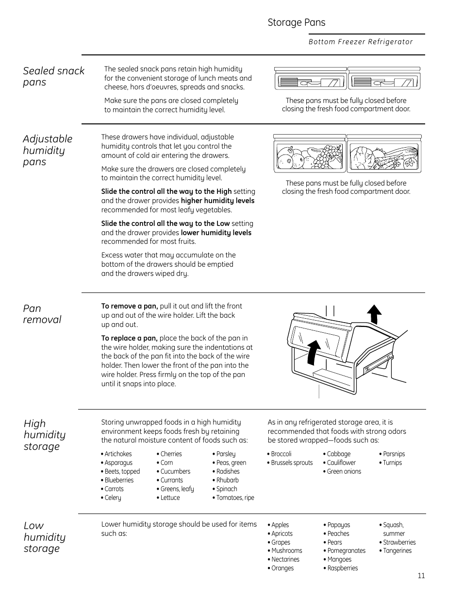 Storage pans, Sealed snack pans, Pan removal | Adjustable humidity pans, High humidity storage, Low humidity storage | GE Monogram Bottom-Freezer Built-In Refrigerator User Manual | Page 11 / 20