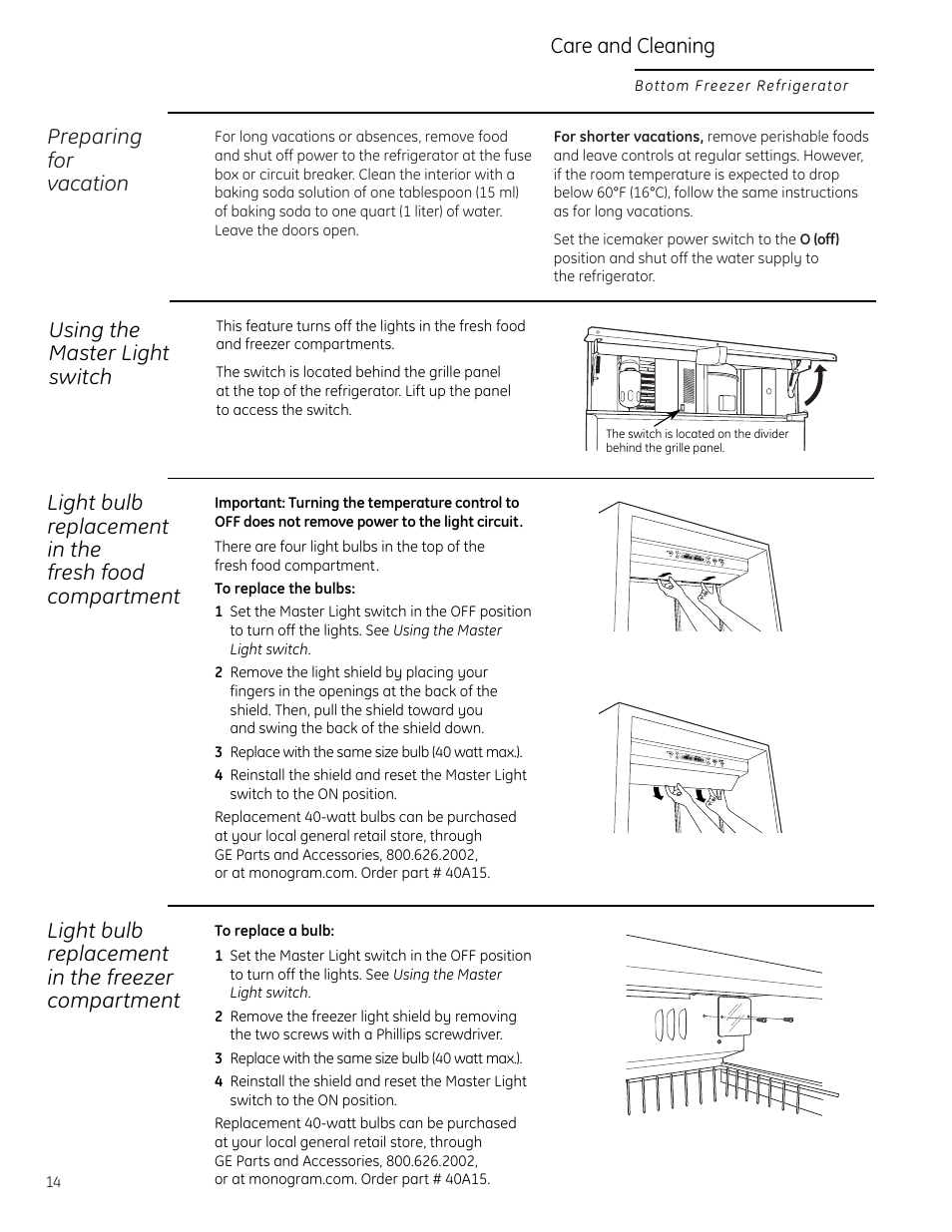 Light bulb replacement, Master light switch, Vacation | Preparing for vacation, Light bulb replacement in the freezer compartment, Care and cleaning, Using the master light switch | GE Monogram Bottom-Freezer Built-In Refrigerator User Manual | Page 14 / 20