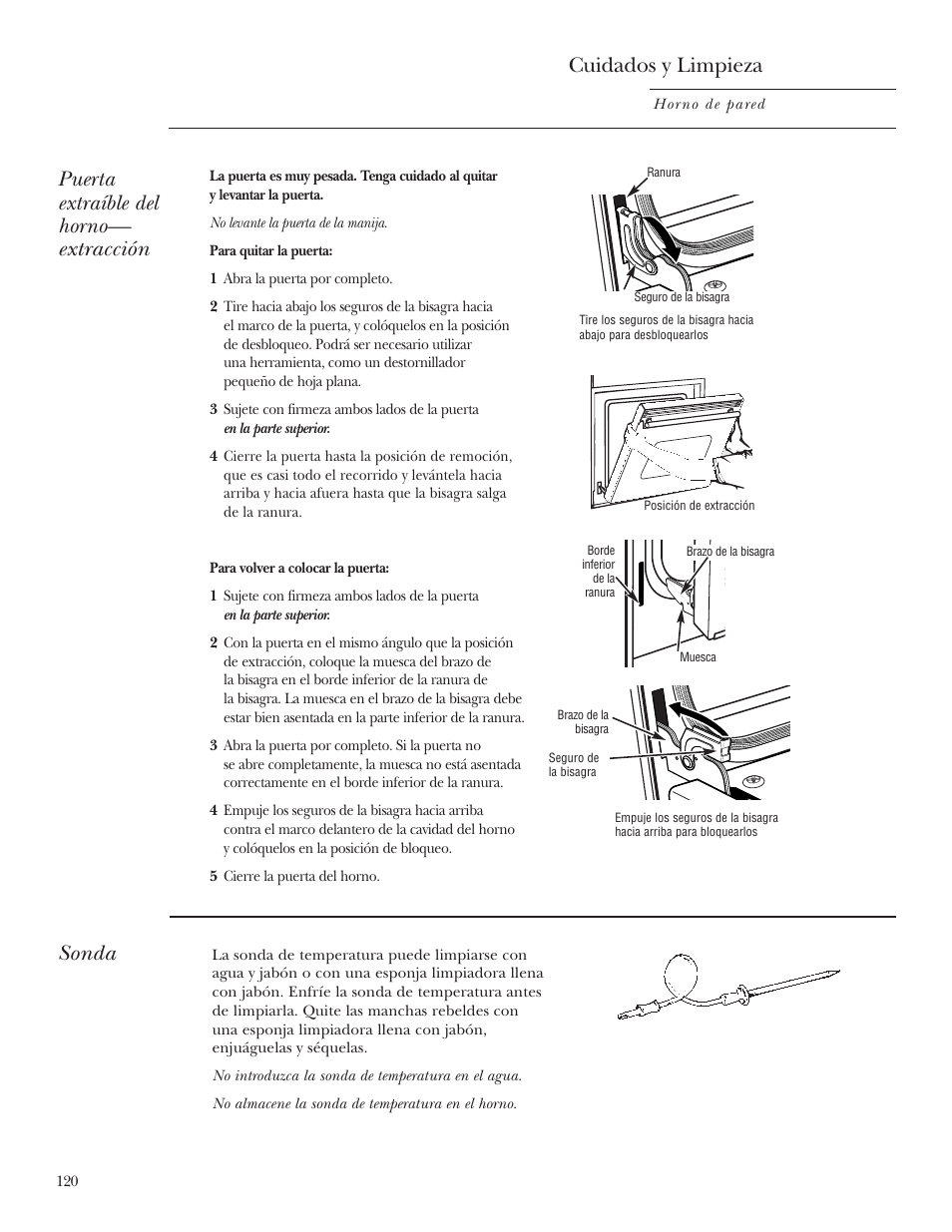 Puerta del horno, Sonda, Puerta del horno , 122 sonda | Cuidados y limpieza, Puerta extraíble del horno— extracción | GE Monogram ZET2S User Manual | Page 120 / 128