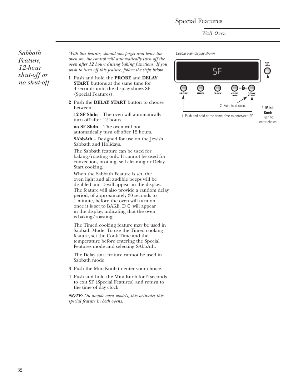 Sabbath feature, Sabbath feature, 12-hour shut-off or no shut-off, Special features | GE Monogram ZET2S User Manual | Page 32 / 128