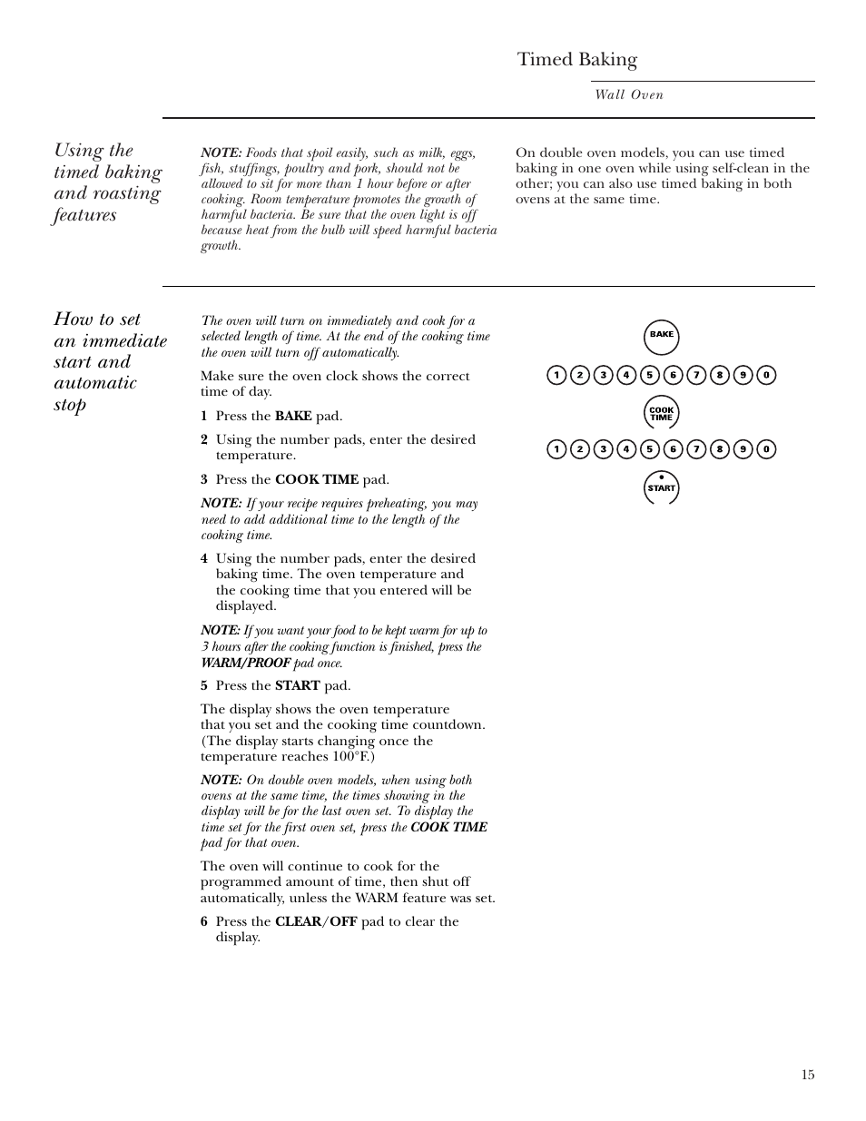 Timed baking & roasting, Timed baking & roasting , 16, Timed baking | Using the timed baking and roasting features, How to set an immediate start and automatic stop | GE Monogram ZEK938 User Manual | Page 15 / 136