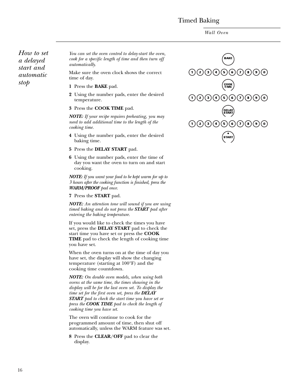 How to set a delayed start and automatic stop, Timed baking | GE Monogram ZEK938 User Manual | Page 16 / 136