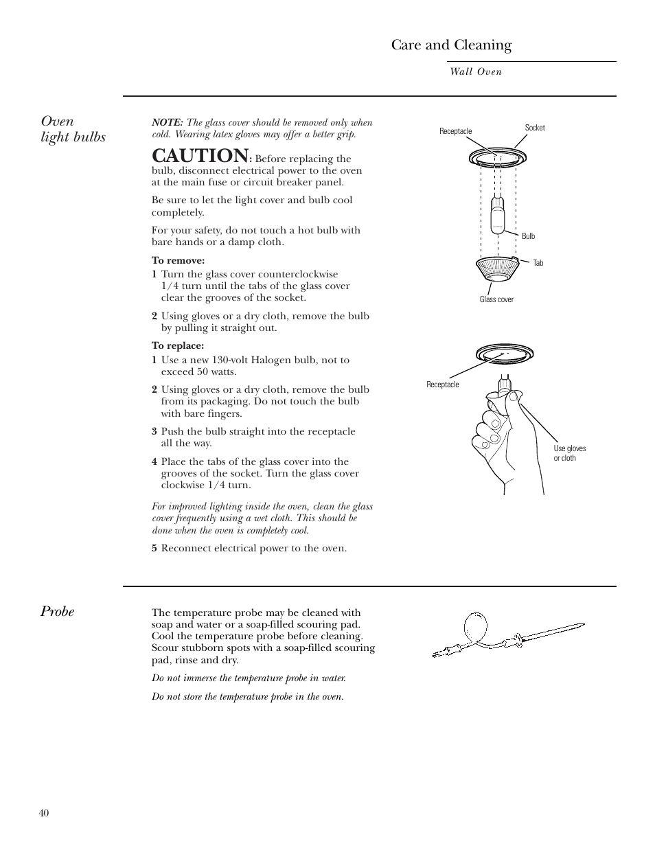 Light bulb, Probe, Caution | Oven light bulbs, Care and cleaning | GE Monogram ZEK938 User Manual | Page 40 / 136