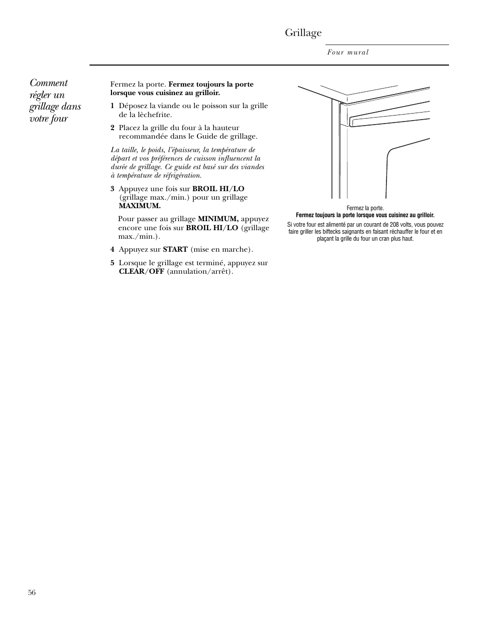 Cuisson au grilloir/guide de cuisson au grilloir, Grillage, Comment régler un grillage dans votre four | GE Monogram ZEK938 User Manual | Page 56 / 136