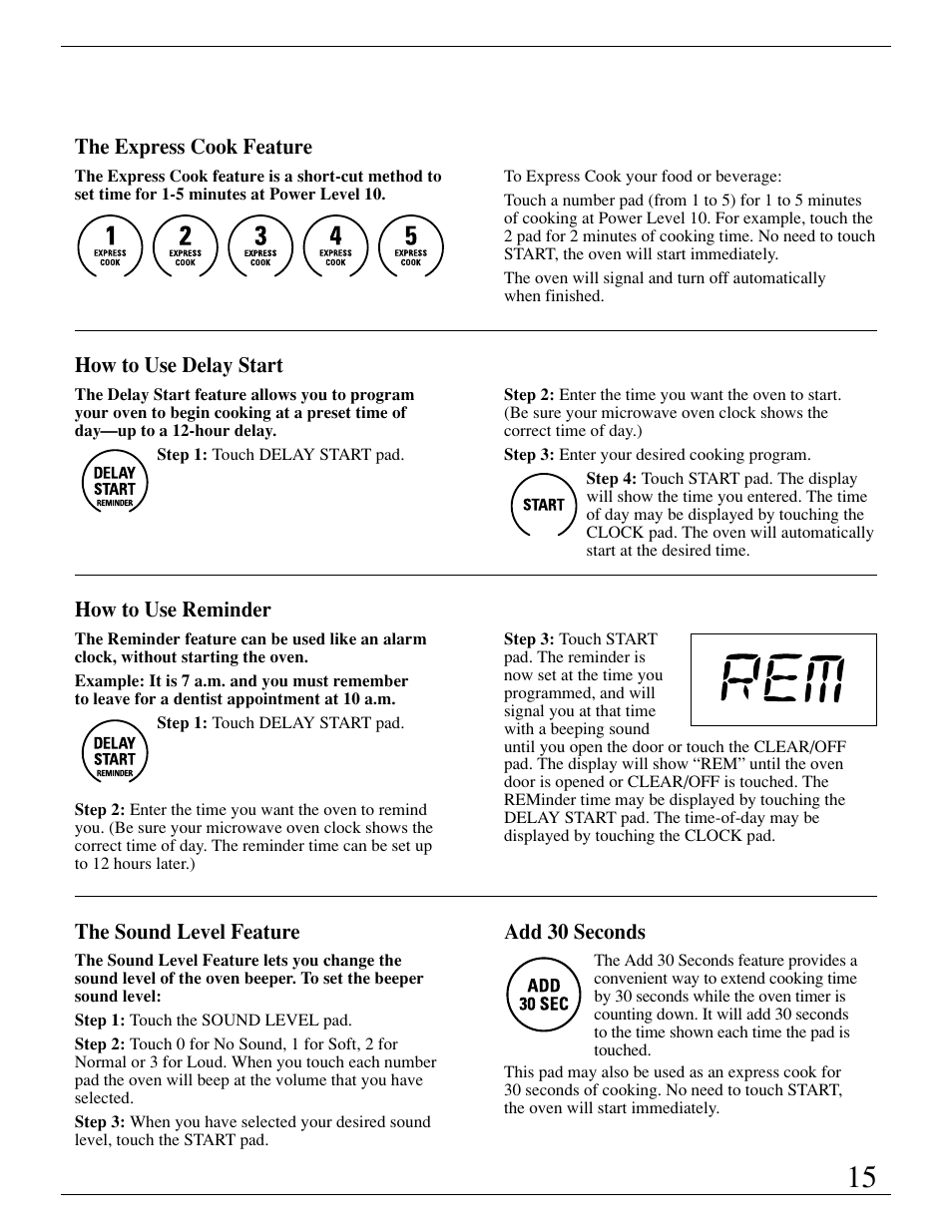 Add 30 seconds, Delay start/reminder, Express cook feature | Sound level feature | GE Monogram ZMC1095 User Manual | Page 15 / 36