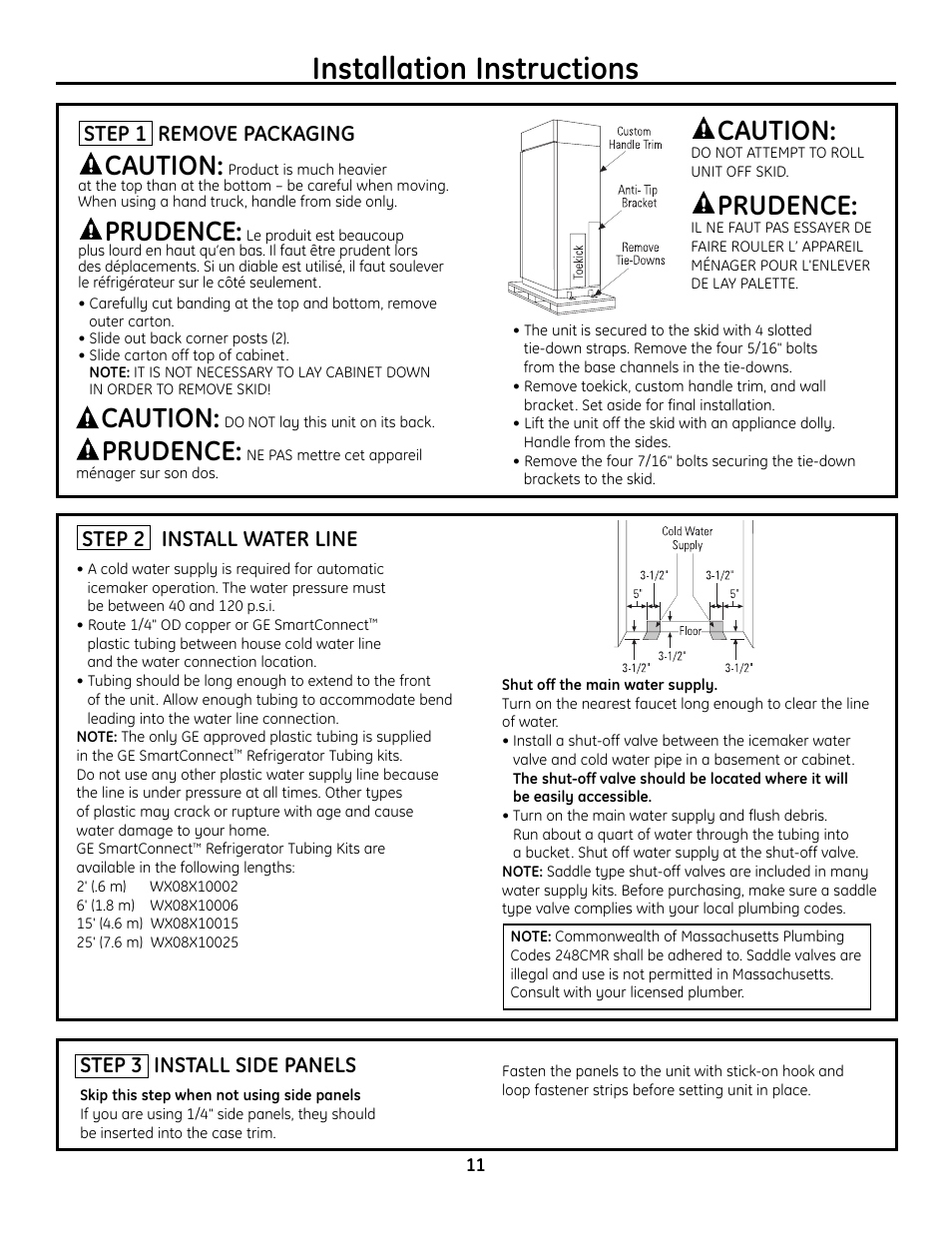 Step 1, remove packaging, Step 2, install water line, Step 3, install side panels | Installation instructions, Caution, Prudence, Step 3 install side panels, Step 1 remove packaging, Step 2 install water line | GE Monogram Built-In All-Refrigerator/Freezer User Manual | Page 11 / 24