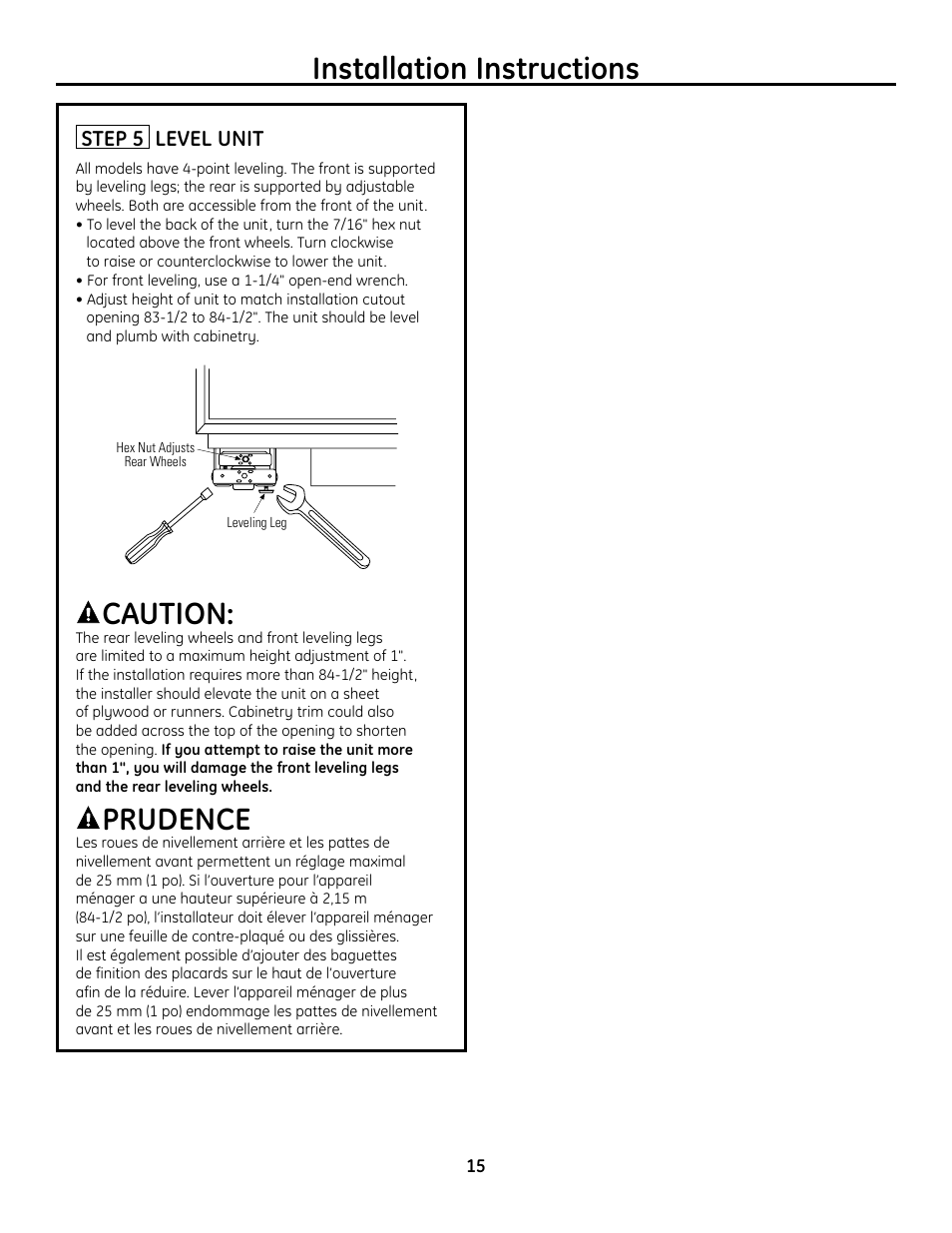 Step 5, level unit, Installation instructions, Caution | Prudence | GE Monogram Built-In All-Refrigerator/Freezer User Manual | Page 15 / 24