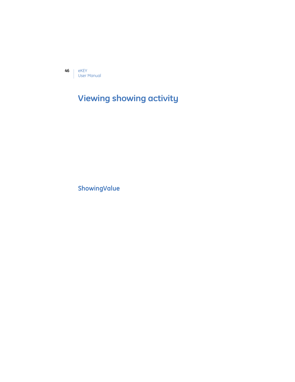 Viewing showing activity, Showingvalue | GE Monogram eKEY User Manual | Page 54 / 82