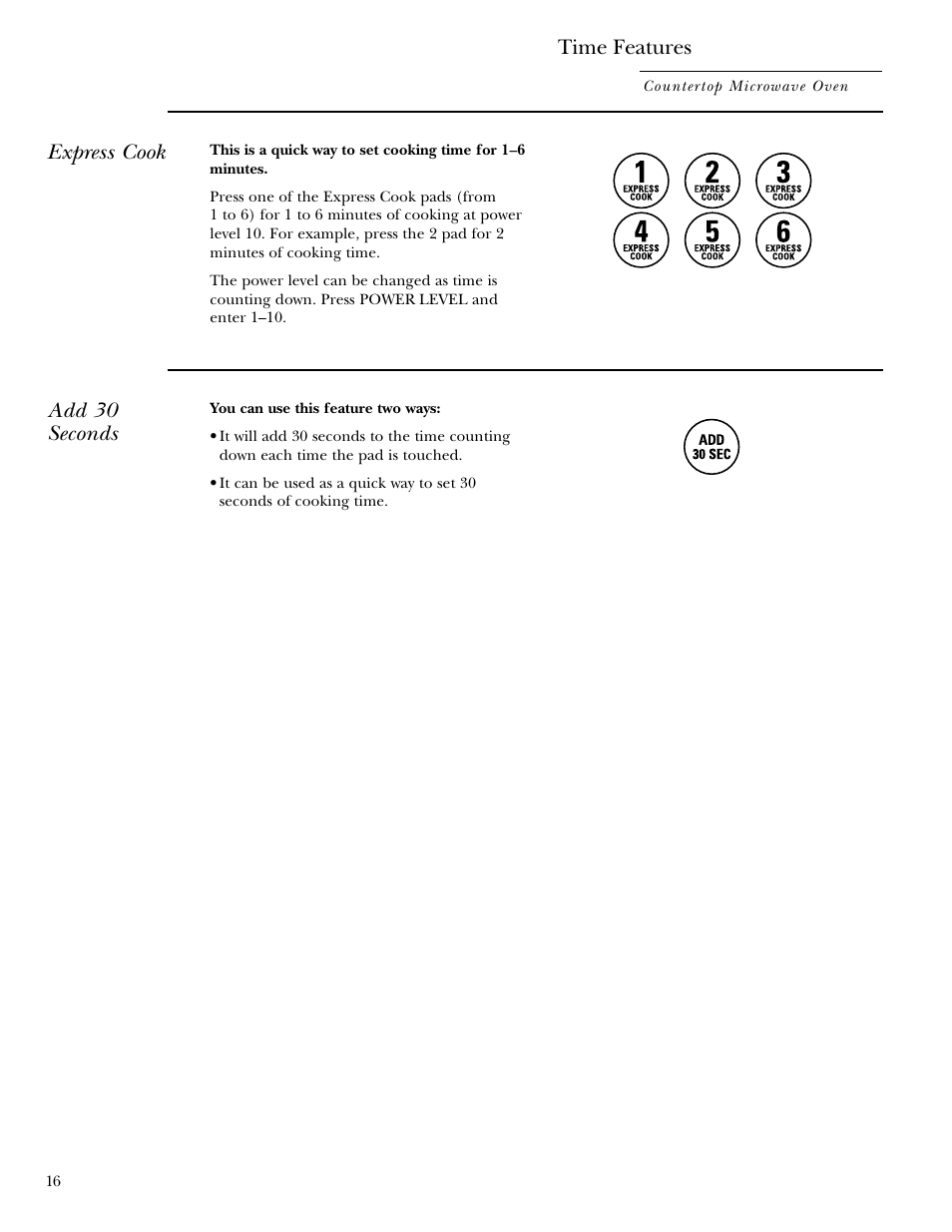 Add 30 seconds, Express cook, Add 30 seconds express cook | Time features | GE Monogram ZEM200 User Manual | Page 16 / 28