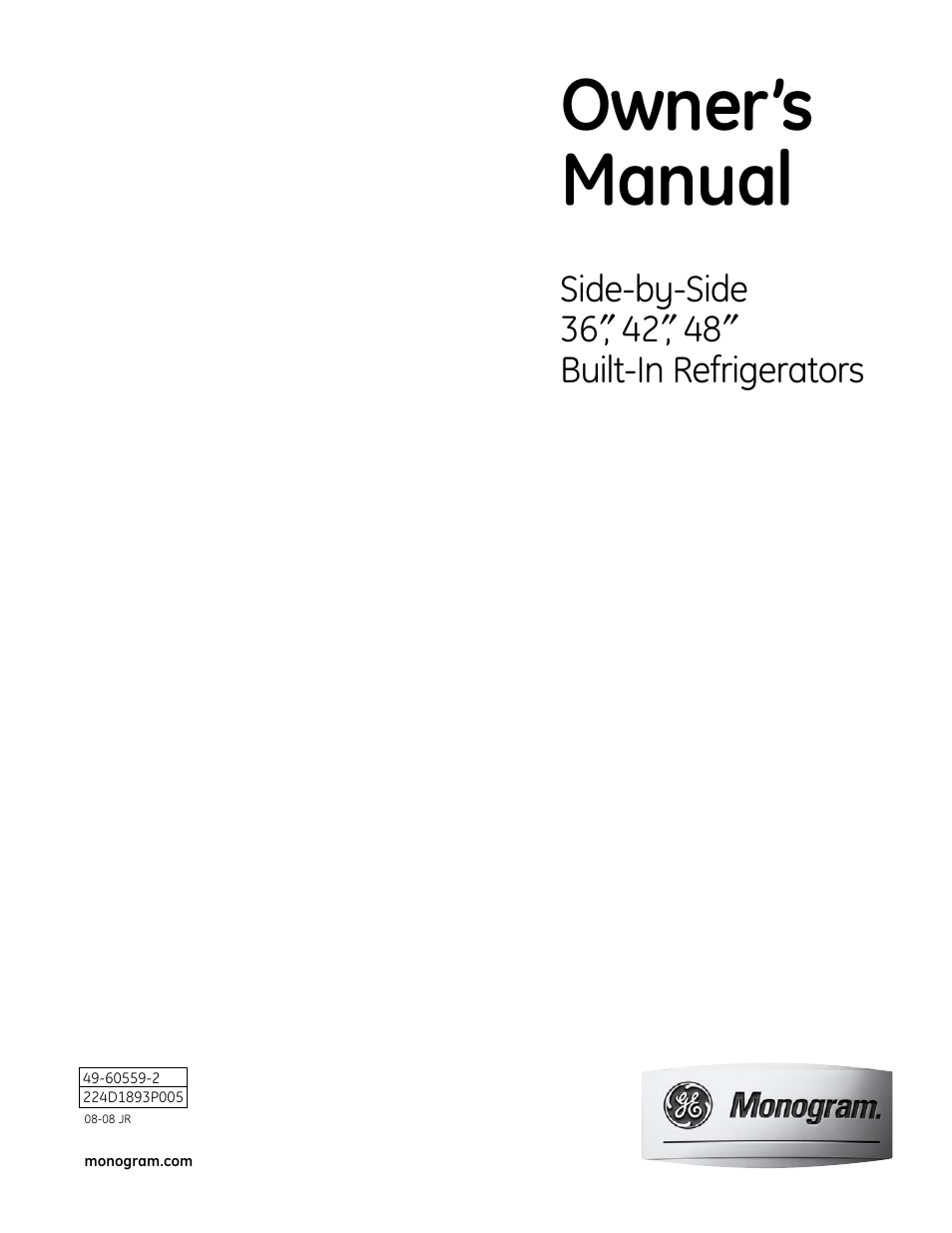 GE Monogram Side-by-Side Built-In Refrigerators User Manual | 32 pages