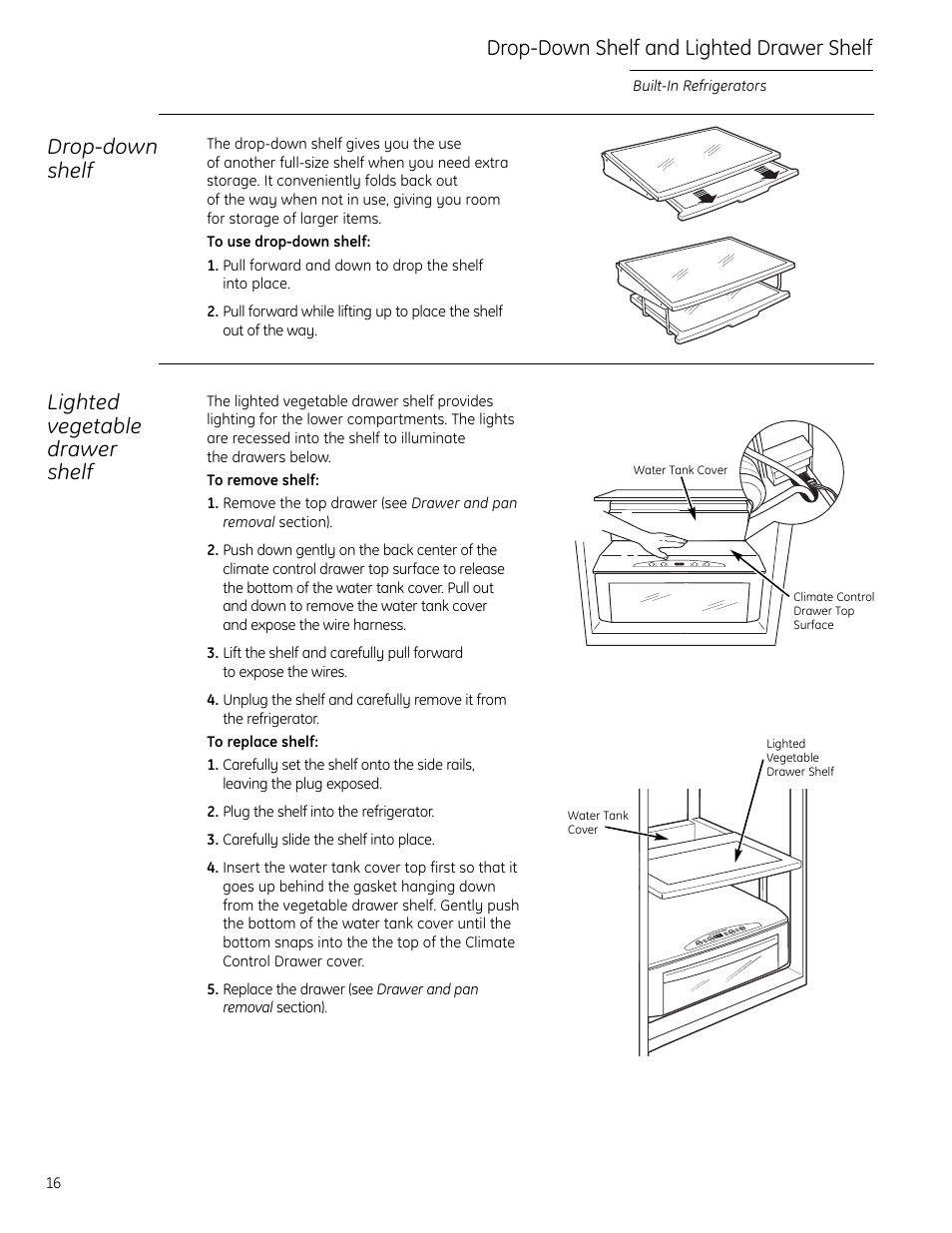 Drop-down shelf andlighted drawer shelf, Drop-down shelf and lighted drawer shelf, Drop-down shelf | Lighted vegetable drawer shelf | GE Monogram Side-by-Side Built-In Refrigerators User Manual | Page 16 / 32