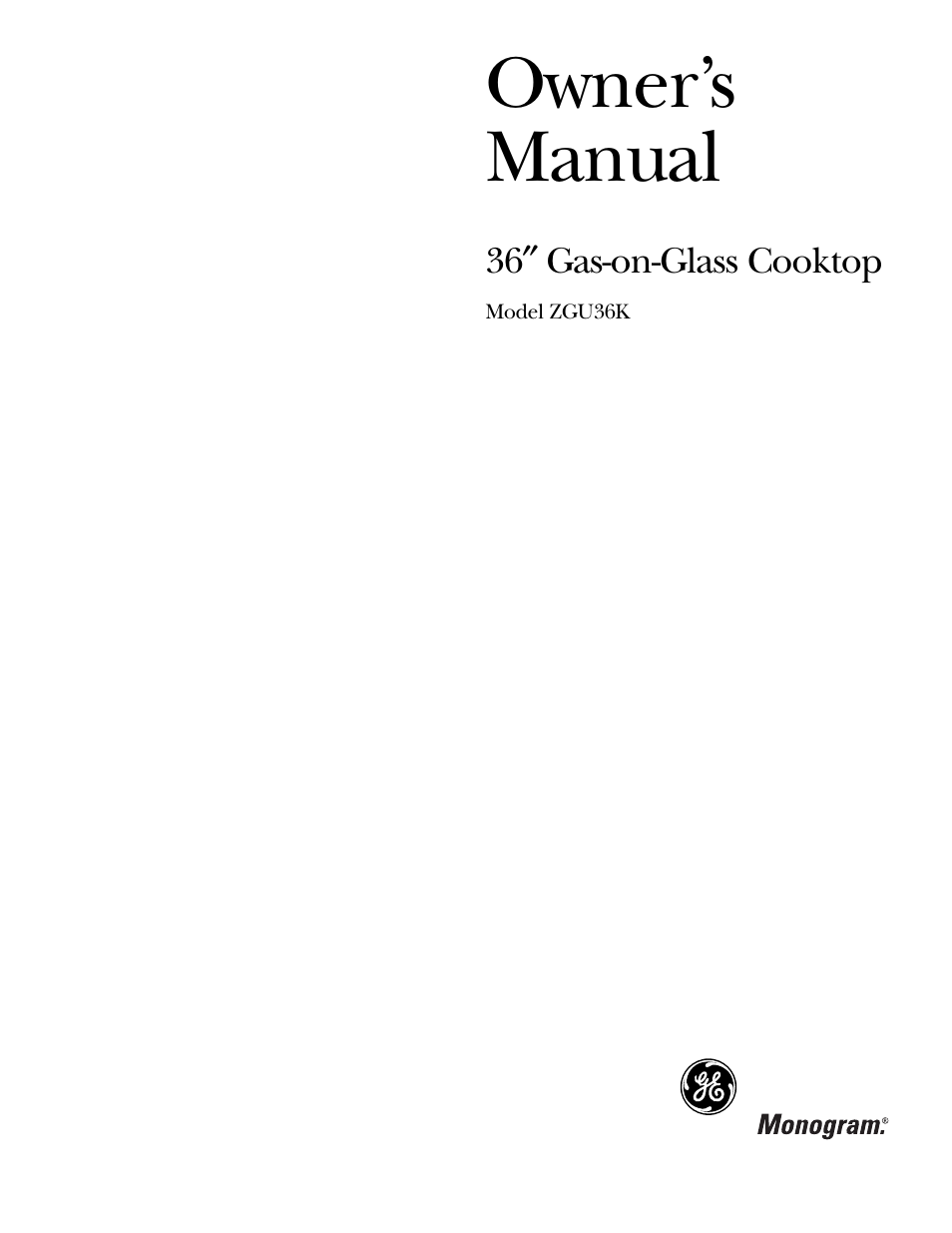 GE Monogram ZGU36K User Manual | 24 pages