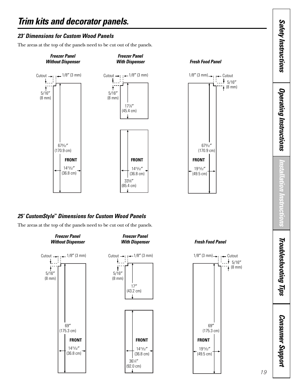Trim kits and decorator panels, 23‘ dimensions for custom wood panels, 25‘ customstyle | Dimensions for custom wood panels | GE Monogram 22 User Manual | Page 19 / 132