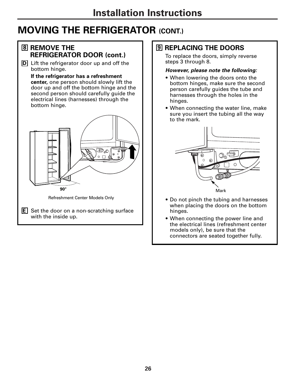 Installation instructions, Moving the refrigerator | GE Monogram 22 User Manual | Page 26 / 132