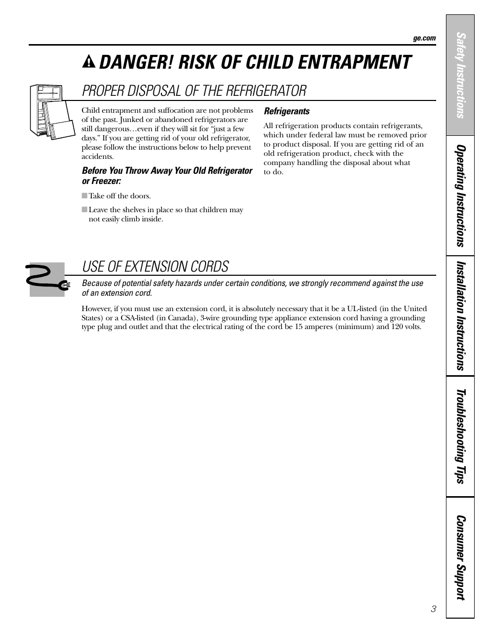 Danger! risk of child entrapment, Proper disposal of the refrigerator, Use of extension cords | GE Monogram 22 User Manual | Page 3 / 132