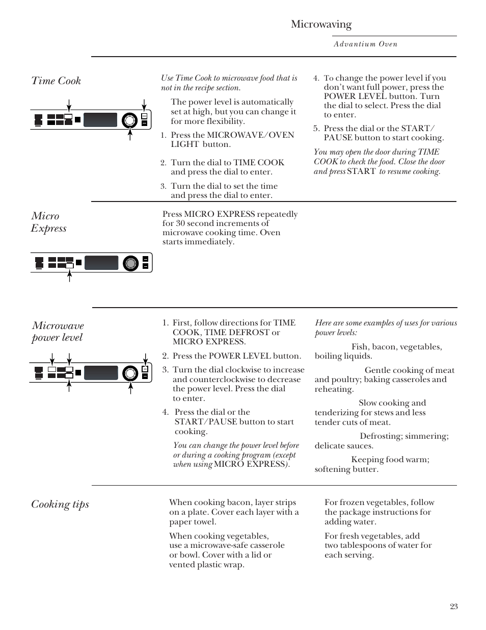 Cooking tips, Microwave power levels, Time cook | Microwaving, Micro express microwave power level, Press the microwave/oven light button, Advantium oven, Repeat last oven light recipe | GE Monogram Advantium Built-In Ovens User Manual | Page 23 / 44