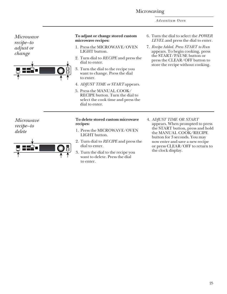 Microwaving, Microwave recipe—to adjust or change, Microwave recipe—to delete | Advantium oven, Repeat last oven light recipe | GE Monogram Advantium Built-In Ovens User Manual | Page 25 / 44