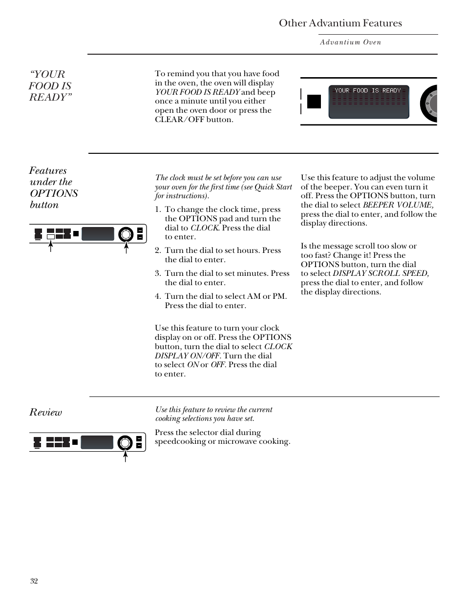 Beeper volume, Display on/off, Review | Scroll speed, Review scroll speed, Other advantium features, Your food is ready, Features under the options button, Advantium oven, Repeat last oven light recipe | GE Monogram Advantium Built-In Ovens User Manual | Page 32 / 44