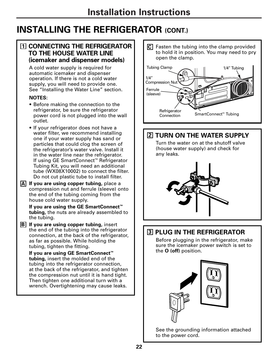 Installation instructions, Installing the refrigerator, Turn on the water supply | Plug in the refrigerator, Cont.) | GE Monogram 23 User Manual | Page 22 / 108