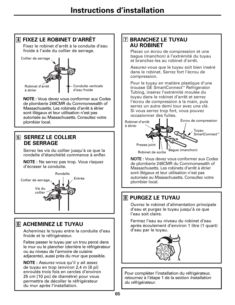 Instructions d’installation, Branchez le tuyau au robinet, Purgez le tuyau | Acheminez le tuyau, Fixez le robinet d’arrêt, Serrez le collier de serrage | GE Monogram 23 User Manual | Page 65 / 108